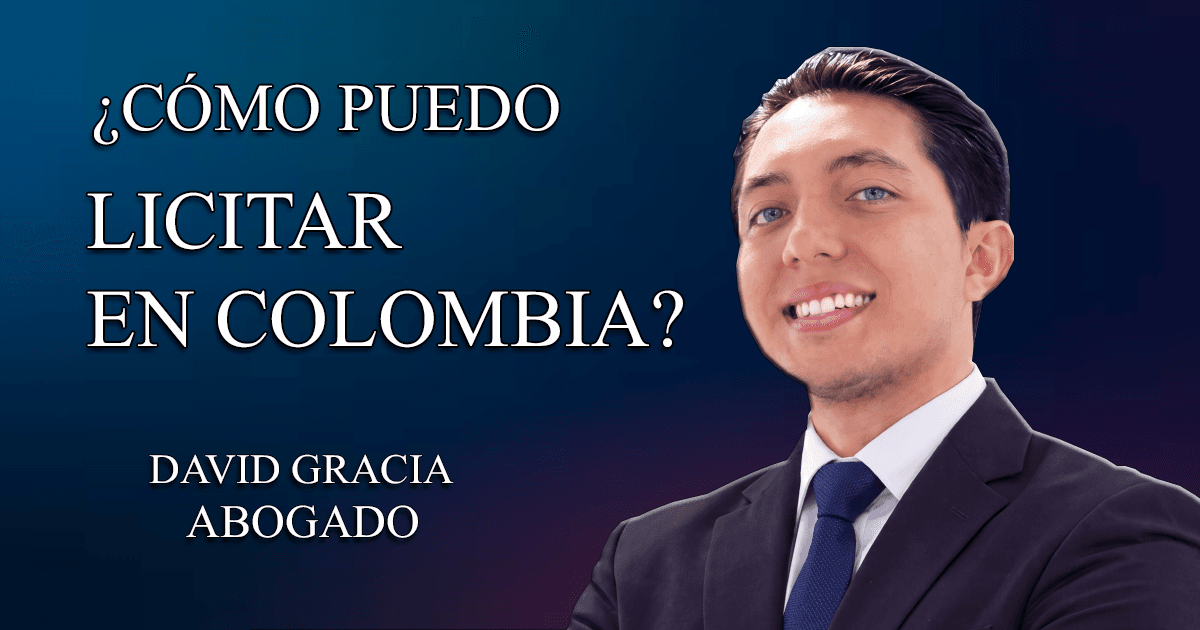 ¿Cómo puedo licitar en Colombia? Conozca cómo puede licitar rápidamente